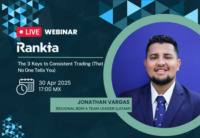 Rankia 3 keys to consistent trading 30 Apr 2025 17:00 MX Eduardo Ramos Romero Financial Market Analyst (LATAM)